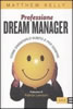 Cosa può fare un Dream Manager per la vostra organizzazione?